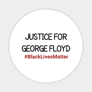 Justice For George Floyd Magnet